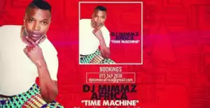 DJ Mimmz Africa - Time Machine